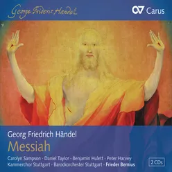 Handel: Messiah, HWV 56 / Pt. 2 - Unto Hich of the Angels; Let All the Angels of God