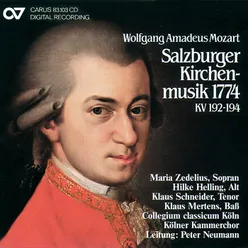 Wolfgang Amadeus Mozart: Salzburger Kirchenmusik 1774