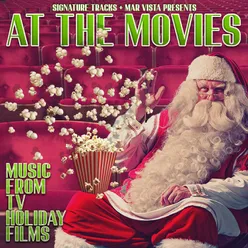 Christmas At The Movies: Music From TV Holiday Films