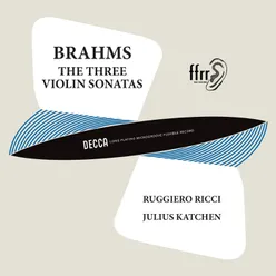 Brahms: Violin Sonata No. 1; Violin Sonata No. 2; Violin Sonata No. 3 Ruggiero Ricci: Complete Decca Recordings, Vol. 16