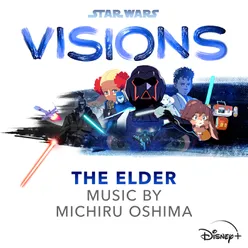 Star Wars: Visions - The Elder Original Soundtrack