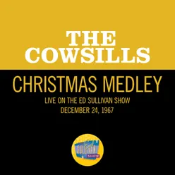 Little Drummer Boy/The Christmas Song/Deck The Halls Medley/Live On The Ed Sullivan Show, December 24, 1967