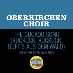 The Cuckoo Song (Kuckuck, Kuckuck, Ruft's Aus Dem Wald) Live On The Ed Sullivan Show, September 25, 1955