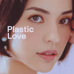 Plastic Love