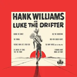 Hank Williams As Luke The Drifter-Expanded Edition