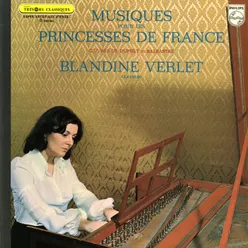 Duphly, Balbastre: Musiques pour les Princesses de France Vol. 1