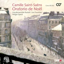 Saint-Saëns: Oratorio de Noël, Op. 12 - No. 1 Prelude In the Style of Bach