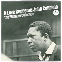 A Love Supreme, Pt. I – Acknowledgement