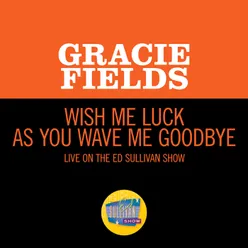 Wish Me Luck Live On The Ed Sullivan Show, April 5, 1953