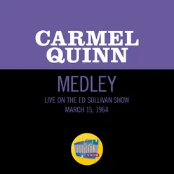 Dear Old Donegal/Daughter Of Rosie O'Grady/Galway Bay Medley/Live On The Ed Sullivan Show, March 15, 1964