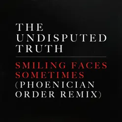 Smiling Faces Sometimes Phoenician Order Remix