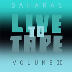 Live To Tape: Volume II