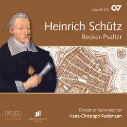 Schütz: Becker-Psalter, Op. 5 Complete Recording Vol. 15