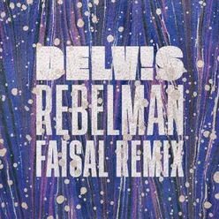 Rebelman Faisal Remix