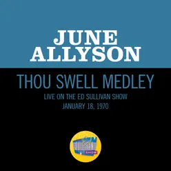 Thou Swell Medley Medley/Live On The Ed Sullivan Show, January 18, 1970