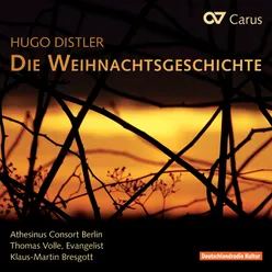 Distler: Die Weihnachtsgeschichte, Op. 10 - I. Einleitungschor "Das Volks, so im Finstern wandelt"