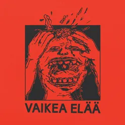 Vaikea elää