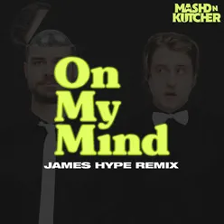 On My Mind-James Hype Remix