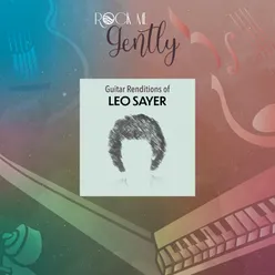 Guitar Renditions of Leo Sayer