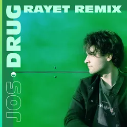 Drug Rayet Remix