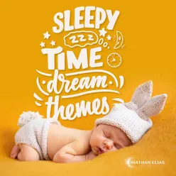 Sleepy Time Dream Themes