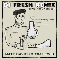Shakin' In My Shoes DJ Fresh (SA) Remix