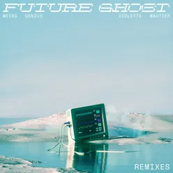 Future Ghost Remixes