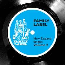 Family Label New Zealand Singles Vol. 2