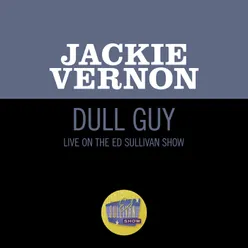 Dull Guy-Live On The Ed Sullivan Show, May 30, 1965