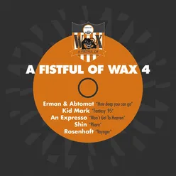 A Fistful Of Wax 4