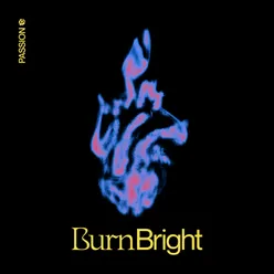 Burn Bright