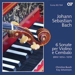 Bach, J.S.: 6 Sonate per Violino e Cembalo BWV 1014 - 1019