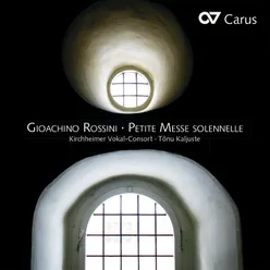 Rossini: Petite messe solennelle / Gloria - IIe. Qui tollis