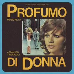 Che vuole questa musica stasera From ''Profumo di donna'' / Remastered 2022