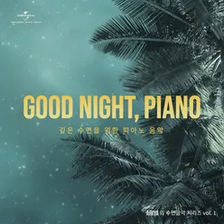 Good Night, Piano