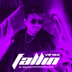 Fallin-VIP Mix