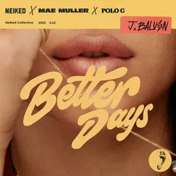 Better Days Regard Remix