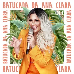 Batucada Da Ana Clara-Ao Vivo / Vol. 4