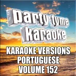 Party Tyme 152 Karaoke Versions Portuguese