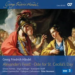 Handel: Alexander's Feast, HWV. 75 / Part 1 - 5. "The song began from Jove"