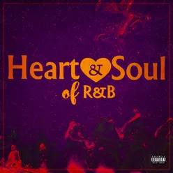Heart & Soul of R&B