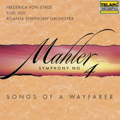 Mahler: Song of a Wayfarer: II. Ging heut' Morgen über's Feld