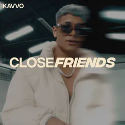 Close Friends