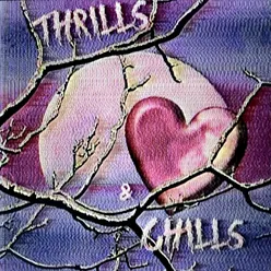 Thrills & Chills