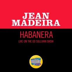 Habanera Live On The Ed Sullivan Show, February 19, 1956