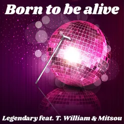 Born To Be Alive Main Mix