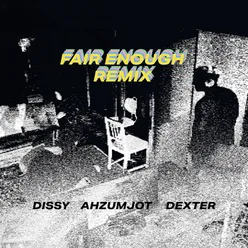 FAIR ENOUGH REMIX