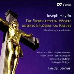 Haydn: Die sieben letzten Worte unseres Erlösers am Kreuze, Hob. XX:2 - I. Introduzione. Maestoso ed adagio