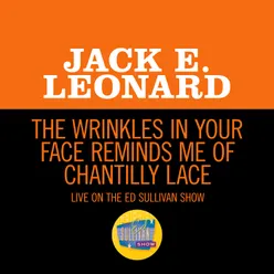 The Wrinkles In Your Face Reminds Me Of Chantilly Lace-Live On The Ed Sullivan Show, October 19, 1958