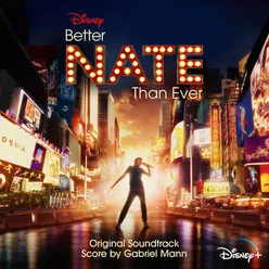 Better Nate Than Ever Original Soundtrack